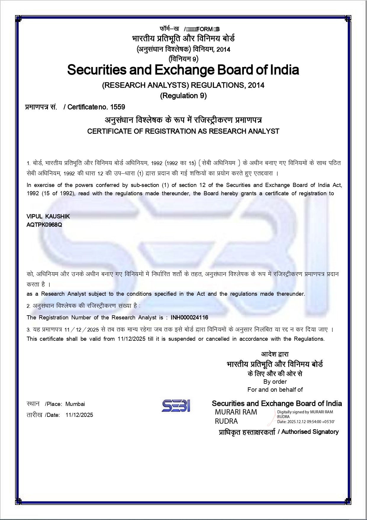 Official SEBI Registration Certificate for Vipul Kaushik, Registration Number INH000024116, issued under SEBI Research Analysts Regulations 2014, digitally signed by SEBI Authorized Signatory